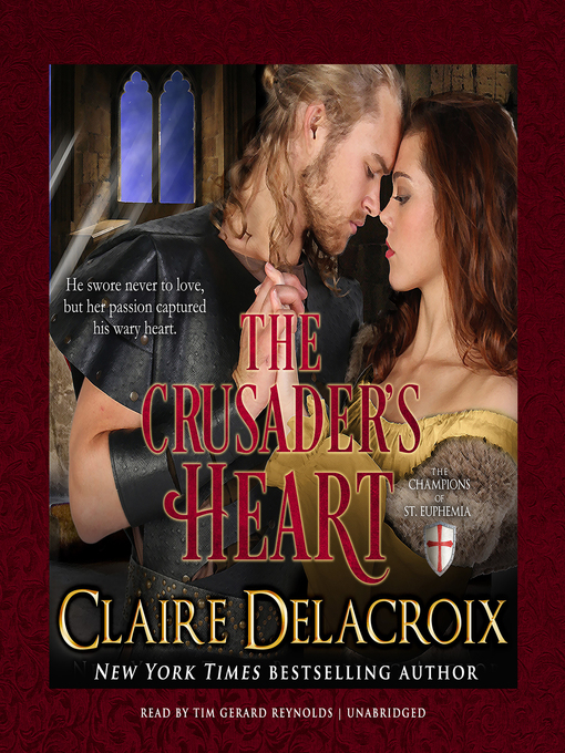Title details for The Crusader's Heart by Claire Delacroix - Available